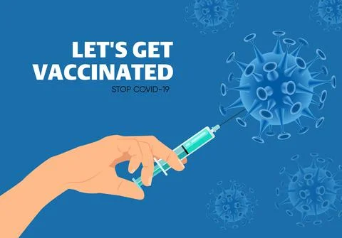 Covid-19 Vacctination Poster. Vector illustration. Let's get vaccinated. Stock Illustration