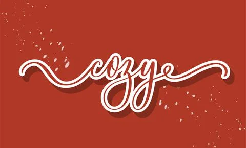 Cozy lettering text. Only one single word. Printable graphic tee. Design dood Stock Illustration