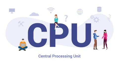Cpu central processing unit concept with big word or text and team people wit Stock Illustration
