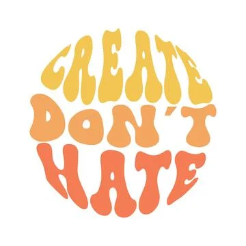 Create Don't Hate phrase in a circle shape Stock-Illustration