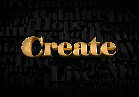 Create - Gold text on black text background - Motivational word 3D rendered p Stock Illustration
