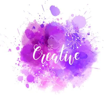 Create more hand lettering phrase on watercolor imitation color splash.  Mode Stock Illustration