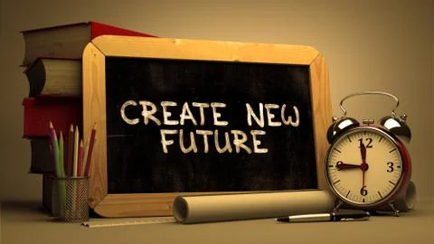 Create New Future - Inspirational Quote on Chalkboard Stock Illustration