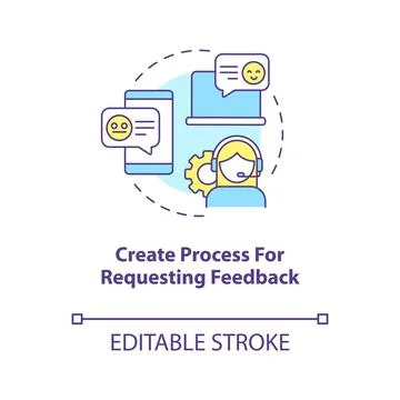 Create process for requesting feedback concept icon Stock Illustration