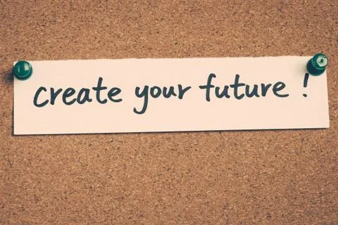 Create your future Stock Photos