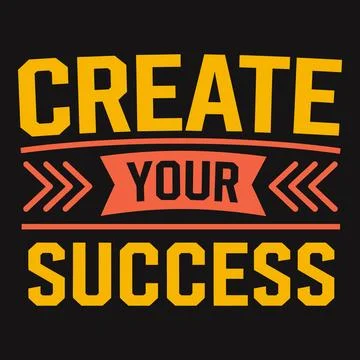 Create Your Success G?? Build a Future Defined by Your Own Achievements Stock Illustration