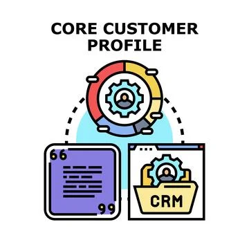 Creating core customer profile using customer relationship management analyti Stock Illustration