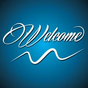 Creative calligraphy of text welcome- vector illustration Stock Illustration
