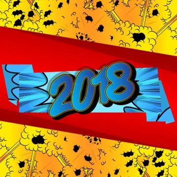 Creative happy new year 2018 design card on comic book background. Vector ill Stockillustratie