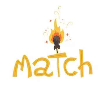 Creative lettering of the word match with flat burning match. Illustrazione stock