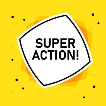 Creative Super action text written in speech bubble ,Vector illustration. Illustrazione stock
