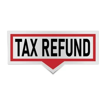 Creative tax refund text written in speech bubble ,Vector illustration. Stock Illustration