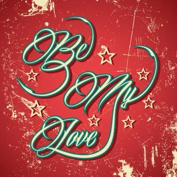 Creative typographic design for Be My Love - vector illustration Stock Illustration