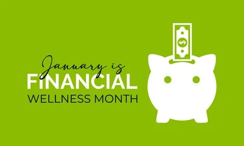 Creative vector design for Financial Wellness Month. Stock Illustration