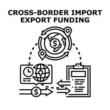 Cross border import export funding global business trade Stock Illustration