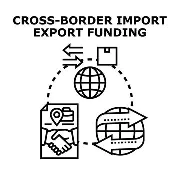 Cross border import export funding global trade concept Stock Illustration