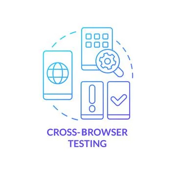 Cross browser testing blue gradient concept icon Stock Illustration