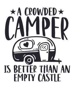 A Crowded Camper is Better Than an Empty Castle Stock Illustration