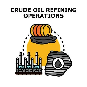 Crude oil refining operations processing fossil fuels Stock Illustration