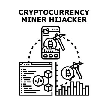 Cryptocurrency miner hijacker attacking digital assets concept Stock Illustration