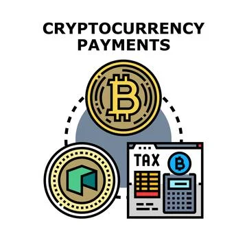 Cryptocurrency payments and digital assets taxation concept Stock Illustration