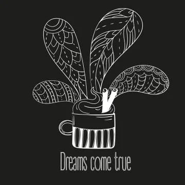 Cup of coffee or tea. Dreams come true text Stock Illustration