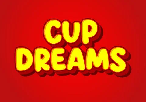 Cup dreams text on bright red background Stock Illustration