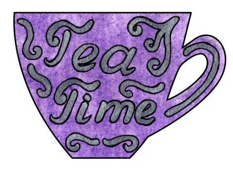 Cup of tea and coffee. Handmade. Watercolor, Mixed media. Lettering Tea time Stock Illustration
