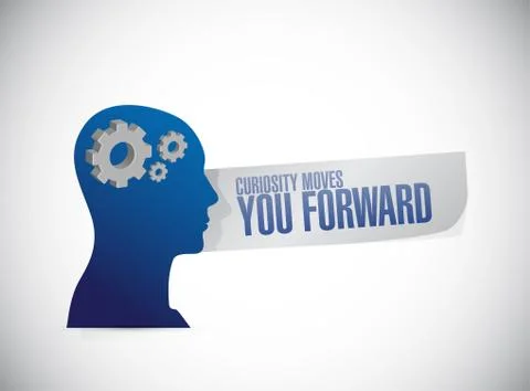Curiosity moves you forward thinking brain sign Stock Illustration