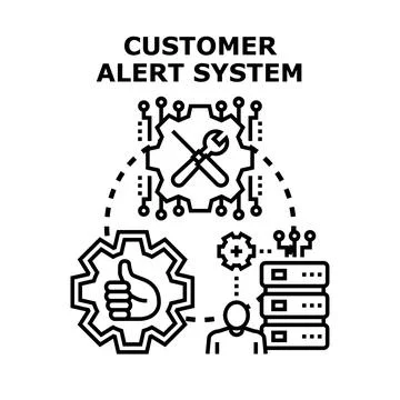 Customer alert system notifying service support concept Stock Illustration