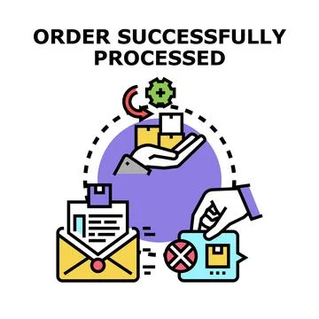 Customer order successfully processing delivery and shipping confirmation Stock Illustration