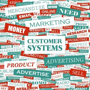 CUSTOMER SYSTEMS CUSTOMER SYSTEMS. Background concept wordcloud illustrati... Stock Photos