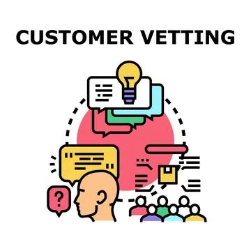 Customer vetting process choosing selecting client evaluating Stock Illustration