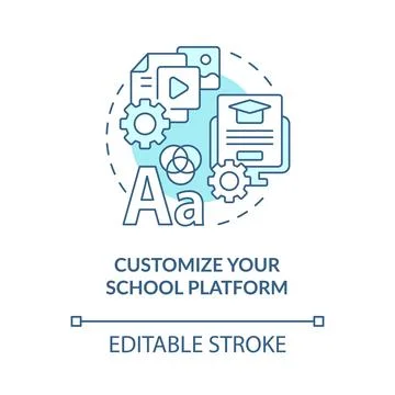Customize your school platform blue concept icon Stock Illustration