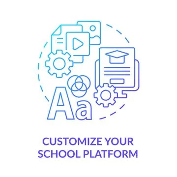 Customize your school platform blue gradient concept icon Stock Illustration