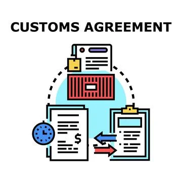 Customs agreement process for global trade and logistics Stock Illustration