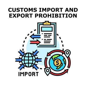 Customs import export prohibition managing global trade restrictions Illustrazione stock