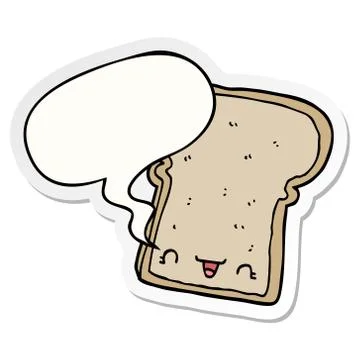 Cute cartoon slice of bread and speech bubble sticker Illustrazione stock