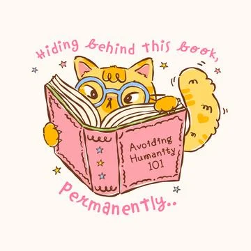 Cute Cat Reading Book, Introvert Bookish Quote avoiding human Sticker Print.. Stock Illustration