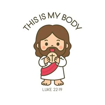 Cute chibi Jesus holding bread with cross and This Is My Body Luke 22 19 Bi.. Illustrazione stock