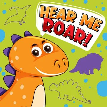 Cute dinosaur character with font design for word Hear Me Roar Stock Illustration