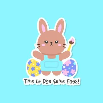 Cute Easter Bunny Holding Painted Eggs with Time to Dye Some Eggs Text Stock Illustration