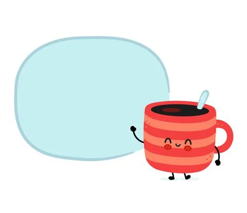 Cute funny coffee mug with speech bubble. Vector hand drawn cartoon kawaii Stock Illustration