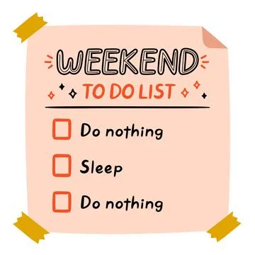 Cute funny weekend to do list, checklist. Vector hand drawn cartoon kawaii Stock Illustration