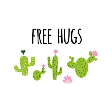 Cute hand drawn cactus print with inspirational funny quote Free hugs Stock Illustration