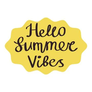 Cute hand drawn lettering Hello Summer Vibes slogan, phrase with round fram.. Illustrazione stock