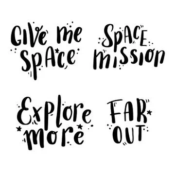 Cute hand drawn lettering Space quote. Vector illustration. Stock Illustration