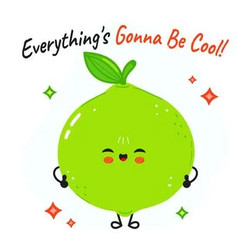Cute lime character saying everything is gonna be cool Illustrazione stock