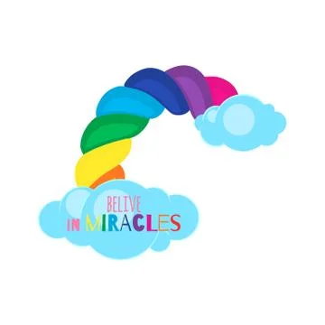 Cute rainbow with blue clouds and fashion slogan Belive in miracles. Vector flat 스톡 일러스트