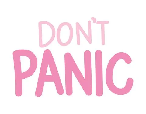 Cute sticker about dont panic lettering Stock Illustration